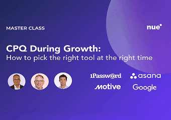 CPQ During Growth: How to Pick the Right Tool at the Right Time
