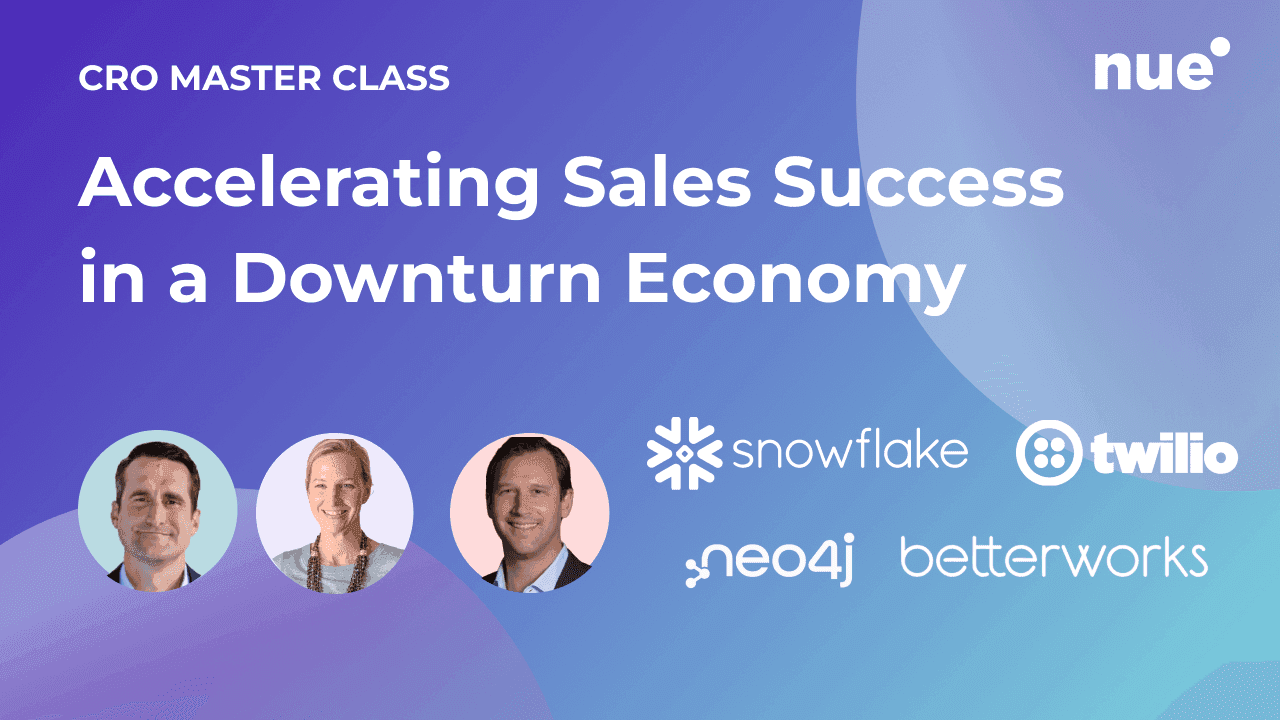 CROs Talk: Accelerating Sales Success in a Downturn Economy