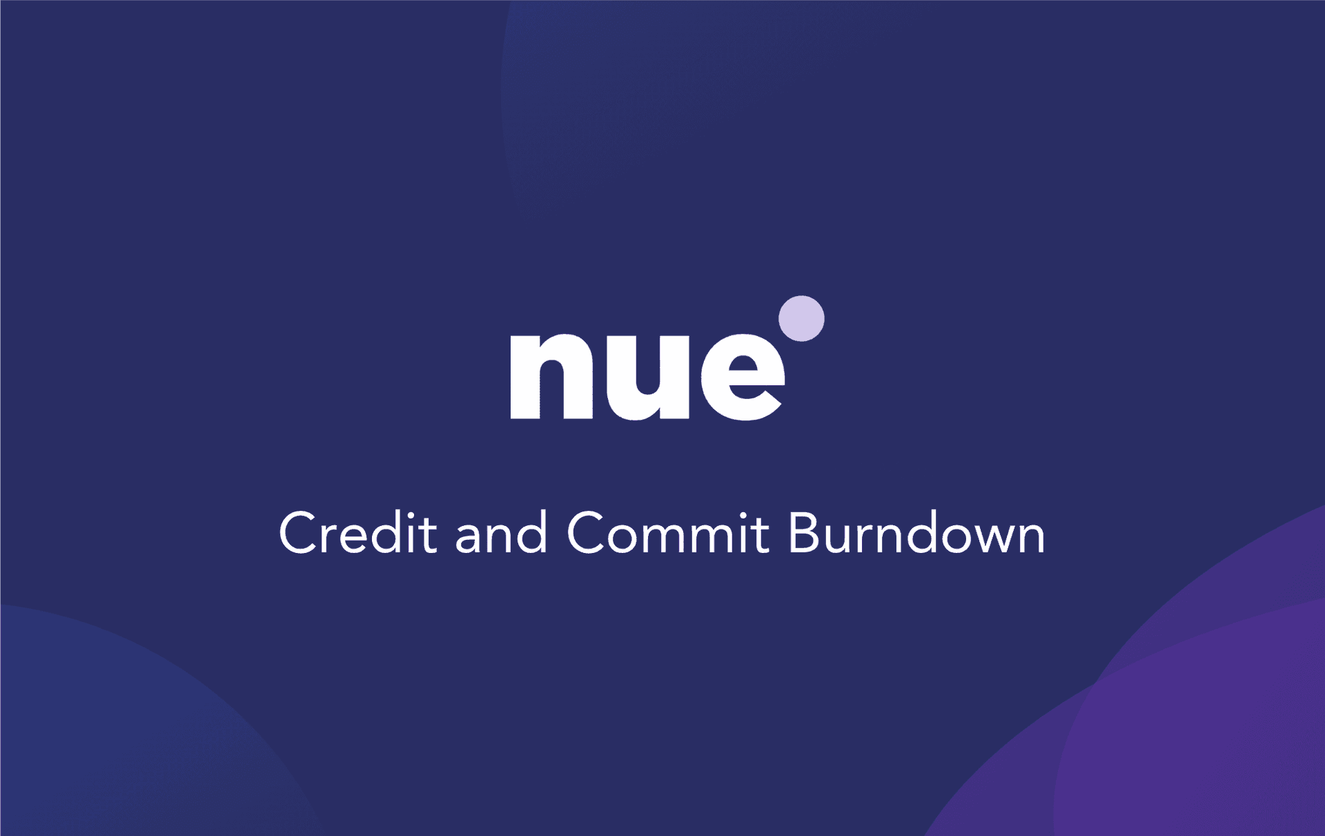 Nue Launches Credit and Commit Burndown